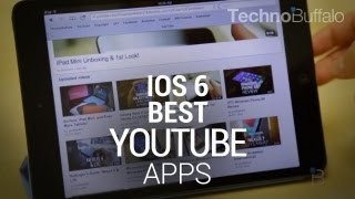 iOS 6 Tips: Best YouTube&nbsp;Apps!